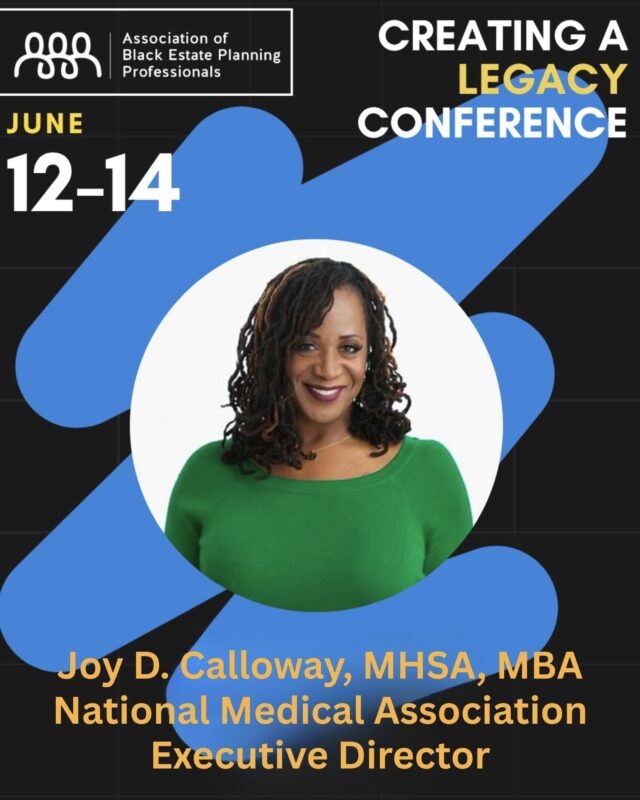 We’re thrilled to announce that Joy D. Calloway, NMA Executive Director, will be a featured speaker at this year’s Creating a Legacy Conference, happening June 12–13, 2025, in Washington, DC.

Joy will bring her voice and deep expertise to the panel: “Health Disparities’ Impact on Wealth Building," a crucial conversation exploring how unequal access to healthcare undermines financial stability and generational wealth, especially in underserved communities. 

This panel is a must-attend for Professionals looking to better understand the intersection of health and wealth in their practice. Don’t miss this opportunity to gain actionable insights and help your clients create a more equitable legacy. 

#CreatingALegacy #JoyDCalloway #NMA #EstatePlanning #HealthEquity #WealthBuilding #LegacyConference2025