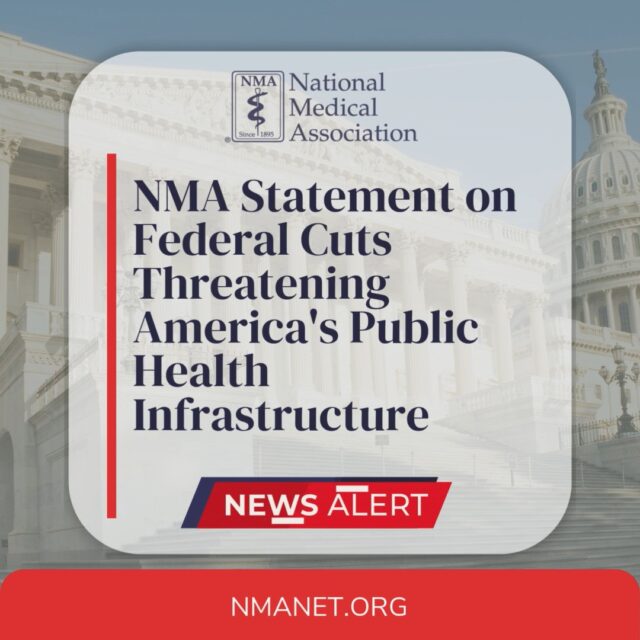 🚨 NMA Statement: Federal Cuts Threaten America’s Public Health

The National Medical Association is deeply concerned by reports of staffing cuts across key federal health agencies amid the ongoing government shutdown. Reductions at the CDC and NIH threaten to weaken the nation’s ability to prevent disease, advance research, and protect public health.

Public health is not partisan, it’s essential to the safety and wellbeing of every community. Undermining the CDC and NIH risks long-term damage to the systems that safeguard us all.

The NMA calls on Congress and the Administration to end the shutdown, restore stability, and recommit to a strong, well-resourced public health infrastructure.

Read our full statement and learn more at www.nmanet.org

#PublicHealth #HealthEquity #CDC #NIH #NMA #HealthPolicy #LeadershipInMedicine