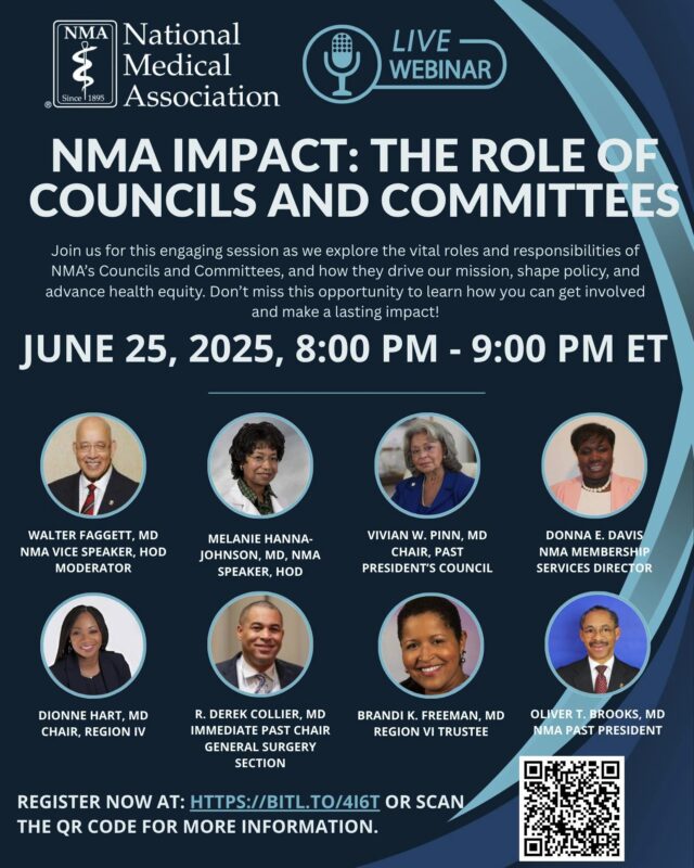 📣 Attention NMA Members! Join us for a powerful and informative live webinar:
“NMA Impact: The Role of Councils and Committees”

🗓️ Date: June 25, 2025
🕗 Time: 8:00 PM – 9:00 PM ET

Discover how NMA Councils and Committees drive our mission, shape policy, and advance health equity. Learn how YOU can get involved and make a lasting impact within the NMA!

🔗 NMA MEMBERS ONLY, Register now at https://bitl.to/4i6T
📲 Or scan the QR code for more info!

#NMAWebinar #HealthEquity #NMALeadership #BlackDoctors #MedicalLeadership #NMAMembersOnly