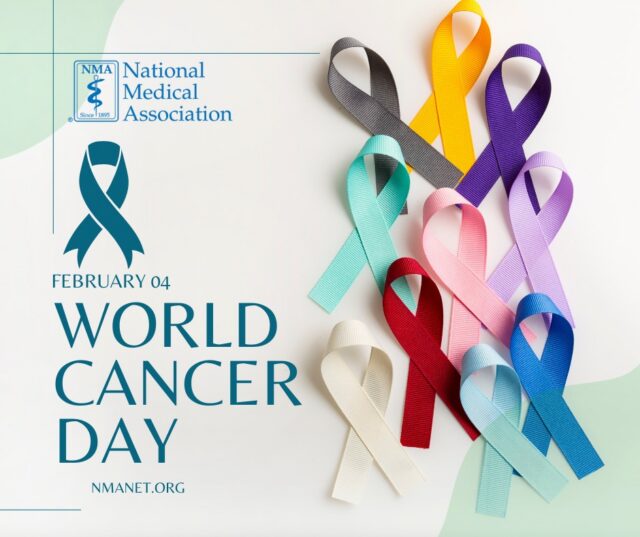 Today, the National Medical Association recognizes World Cancer Day, a moment to stand with patients, families, caregivers, and physicians working every day to prevent, treat, and eliminate cancer disparities.

Cancer does not impact all communities equally. Together, we remain committed to advancing equitable access to prevention, early detection, high-quality care, clinical trials, and lifesaving treatment for all.

At NMA, we will continue to lead with science, advocacy, and compassion, because every life deserves the same chance to survive and thrive.

#WorldCancerDay #NationalMedicalAssociation #NMA #HealthEquity #CancerAwareness #CloseTheCareGap #PhysiciansForEquity