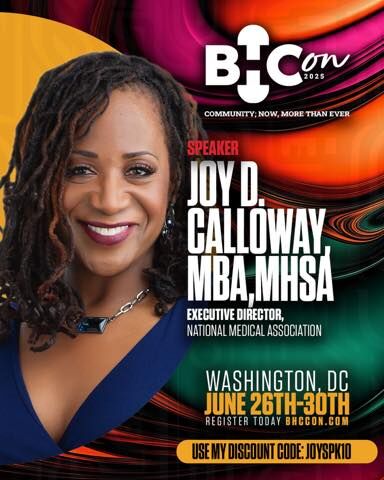 The NMA is proud to announce that Executive Director, Joy D. Calloway, MBA, MHSA, will be a featured speaker at BHCON 2025 in Washington, DC! 

Join us June 26–30 for an empowering experience centered around the theme: “Community. Now, More Than Ever.” Don’t miss this opportunity to connect, learn, and lead with some of the brightest minds in the field.

🔗 Register now at BHCCON.com and use discount code JOYSPK10

#NMA #BYCON2025 #Leadership #CommunityMatters #BlackHealth #JoyDCalloway #HealthcareEquity #MedicalLeadership #WeAreNMA