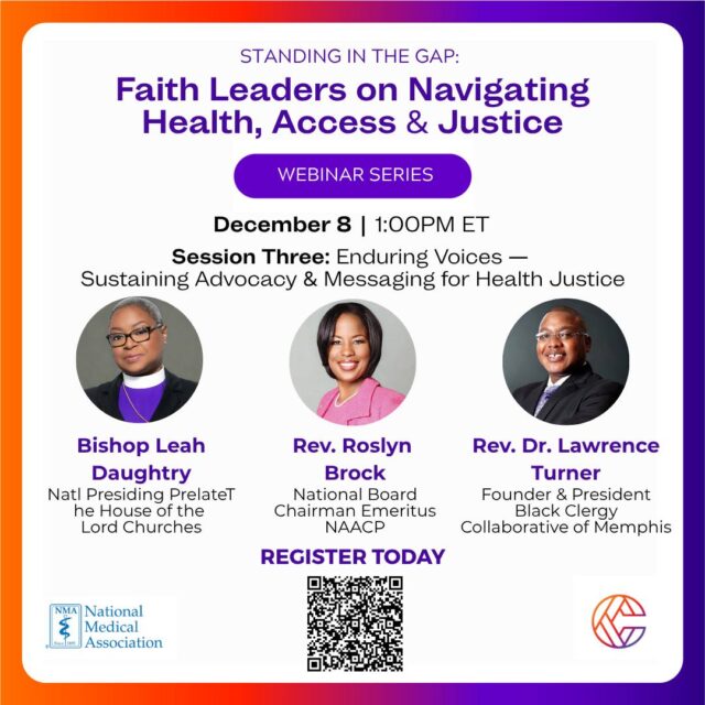 Communities across the nation are feeling the impact of healthcare cuts and rising costs. As trusted messengers and conveners, faith leaders have a unique opportunity to bridge the gap between policy and people, ensuring that information, access, and support reach those who need it most.

We invite you to join the third and final installment of Standing in the Gap: Faith Leaders on Navigating Health, Access & Justice, a three-part webinar series hosted by the Cost & Coverage Collaborative (an initiative of the Robert Wood Johnson Foundation), the National Medical Association and REACH Beyond Solutions.

The final session, Enduring Voices — Sustaining Advocacy & Messaging for Health Justice, takes place Monday, December 8 at 1:30 PM ET. This conversation will feature leaders from faith, advocacy, and digital spaces sharing what’s working, what’s resonating, and what’s needed now to meet the moment.

Featuring:
Bishop Leah Daughtry - National Presiding Prelate, The House of the Lord Churches
Rev. Roslyn Brock - National Board Chairman Emeritus, NAACP
Rev. Dr. J. Lawrence Turner - Founder & President, Black Clergy Collaborative of Memphis

��Register today at: https://bit.ly/48vgA33