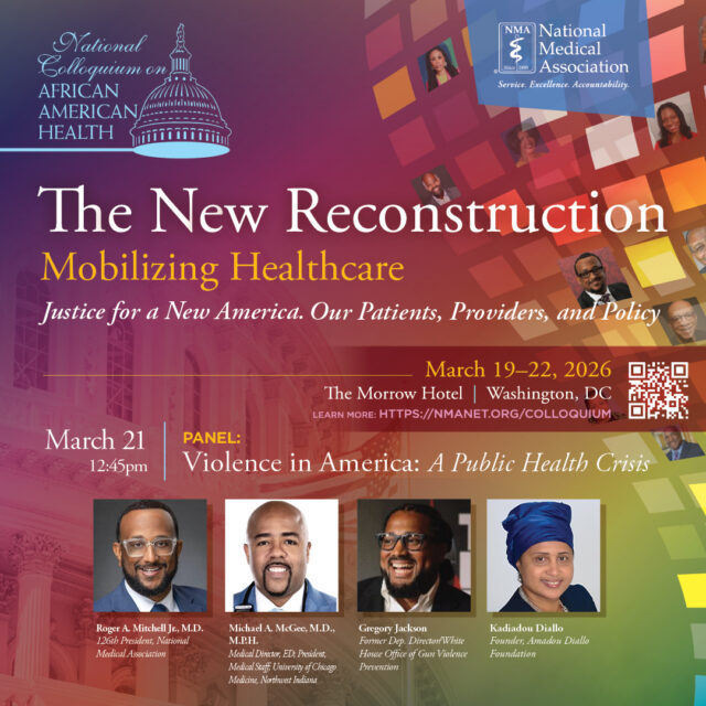 Violence is more than a criminal justice issue. It is a public health crisis that demands urgent attention, collaboration, and solutions.

Join Roger A. Mitchell Jr., MD; Michael A. McGee, MD, MPH; Gregory Jackson; and Kadiatou Diallo for “Violence in America: A Public Health Crisis.”

This powerful discussion will explore the intersection of gun violence, community trauma, prevention strategies, and the role of healthcare leaders in addressing one of the most pressing health issues facing our nation.

📍 March 21 |  Washington, DC

Register today: https://nmanet.org/colloquium

#NMAColloquium26 #PublicHealth #GunViolencePrevention #CommunityHealth #HealthEquity #BlackHealth #PublicHealthLeadership
