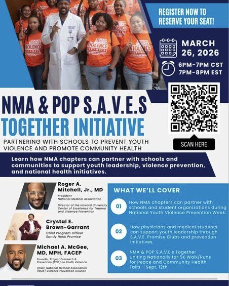Join us for an impactful conversation on youth violence prevention and community health.

The National Medical Association, in partnership with POP S.A.V.E.S Together Initiative, is bringing together physician leaders and community advocates to discuss how we can work with schools and communities to support youth leadership, reduce violence, and promote healthier futures.

Hear from Roger A. Mitchell Jr., MD; Crystal E. Brown-Garner; and Michael A. McGee, MD, MPH, FACEP as they share strategies to strengthen partnerships, expand prevention efforts, and drive meaningful change in our communities.

📅 March 26, 2026
🕕 6 PM – 7 PM CST | 7 PM – 8 PM EST

Be part of the movement. Your voice and leadership matter.

Register and join us today: https://us02web.zoom.us/webinar/register/WN_OE9L7diTRACpm8P3XA6u5Q#/registration

#NMA #HealthEquity #YouthViolencePrevention #CommunityHealth #PublicHealth #PhysicianLeadership #ViolencePrevention