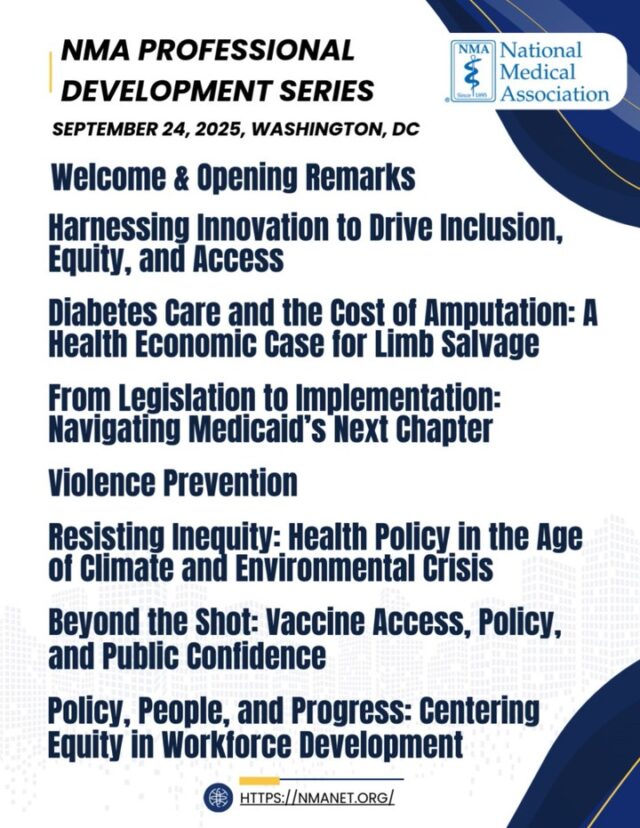 🎤 The countdown is on!

At this year’s NMA Professional Development Series (PDS), we’re diving into the topics that matter most for healthcare, equity, and justice in today’s world. From vaccine confidence to Medicaid, diabetes care, climate health, innovation, and more, these are conversations you simply can’t afford to miss.

📅 September 24, 2025
📍 Washington, DC
⏰ 8:00 AM – 4:30 PM (Reception to follow)

Secure your spot today before it’s too late!

Register here: http://bit.ly/4oZcMib

#NMAPDS #HealthcareJustice #EquityInAction #MadeForThisMoment
