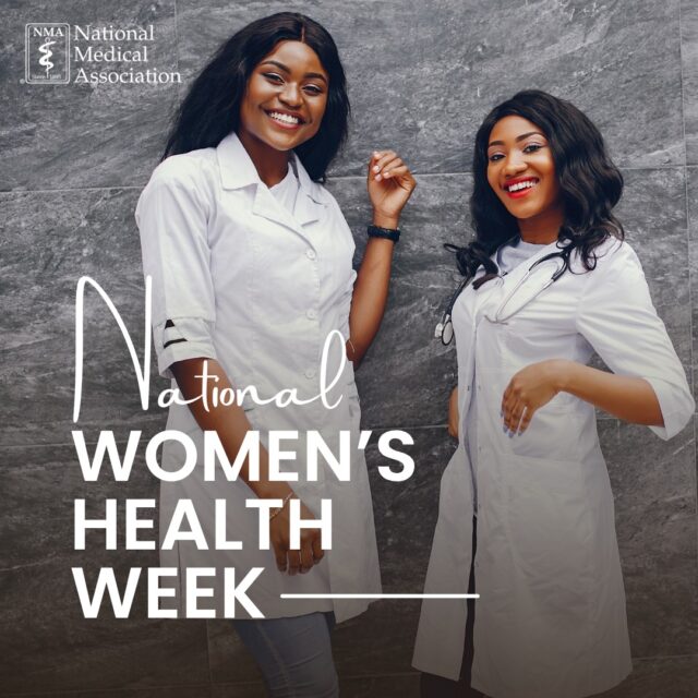 It’s National Women’s Health Week!

This week, we reaffirm our commitment to advancing women’s health equity—empowering women to take charge of their physical, mental, and emotional well-being. From preventive screenings to maternal health and chronic disease management, your health matters every day.

Let’s uplift, educate, and advocate for the well-being of women across every life stage.

#NMA #WomensHealthWeek #HealthEquity #BlackWomensHealth #PreventiveCare
