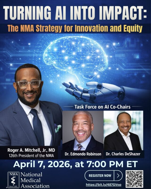 🚨 Don’t Miss This Important Conversation 🚨

Artificial Intelligence is transforming healthcare and the National Medical Association is leading the charge to ensure innovation advances equity, access, and patient outcomes.

Join us tomorrow for: “Turning AI into Impact: The NMA Strategy for Innovation and Equity” - April 7, 2026,  7:00 PM ET

This is a must-attend discussion for physicians, healthcare leaders, and anyone interested in the future of medicine.

🔗 Secure your spot now: https://bit.ly/487GVop

Be part of the movement shaping the future of healthcare.

#NMA #AIinMedicine #HealthEquity #FutureOfHealthcare #PhysicianLeadership